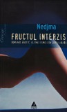 Fructul interzis. Romanul erotic al unei femei din lumea araba - 2006 - Nedjma (D411)