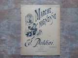 Partitura veche - Ed. Poldini - Marche Mignonne, Op. 15, Nr. 2 (1897)