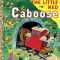 The Little Red Caboose