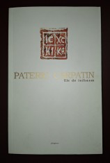 Pateric Carpatin * File de isihasm