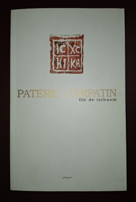 Pateric Carpatin * File de isihasm foto