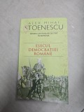 Eșecul democrației rom&acirc;ne - Alex Mihai Stoenescu