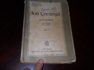 OPERE COMPLETE ION CREANGA 1943 ED. CARTEA ROMANEASCA - lipsa 4 pag. sfarsit!! foto