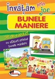 Invatam prin joc. Bunele maniere |
