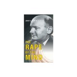 The Rape of the Mind