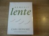 Carl Honore - Remedii lente