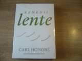 Carl Honore - Remedii lente