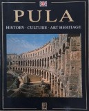 Pula. History Culture Art Heritage - Antun Travirka