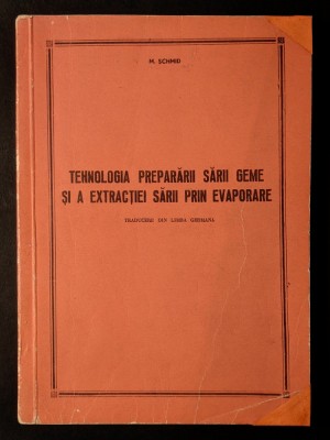 Tehnologia prepararii SARII GEME Extractia prin evaporare Tiraj:140 MINERIT SARE foto