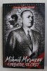 MIHAIL MORUZOV SI FRONTUL SECRET - CRISTIAN TRONCOTA, 2020, Paul Editions, Istorie