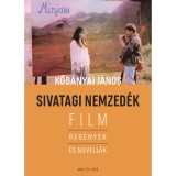 Sivatagi nemzed&eacute;k - Kőb&aacute;nyai J&aacute;nos