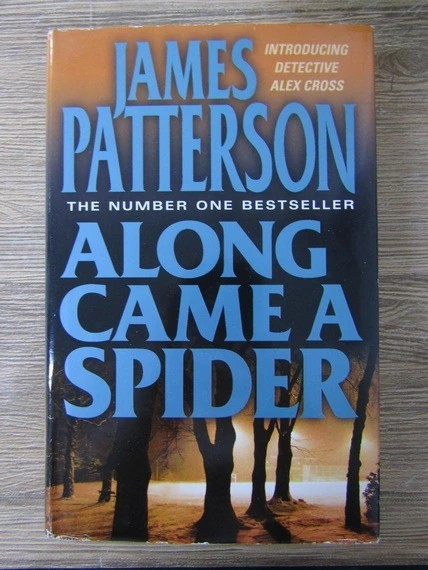 James Patterson - Along Came a Spider