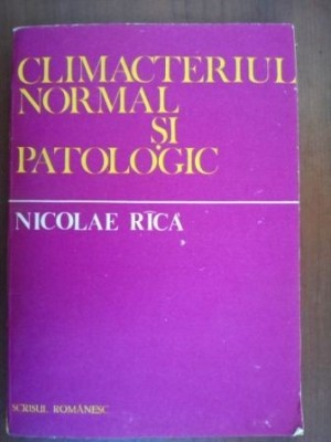 Climacteriul normal si patologic- Nicolae Rica foto