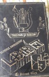 Tristan și Isolda - Elixirul dragostei , colecția LABIRINT - rezumat