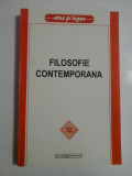 Cumpara ieftin FILOSOFIE CONTEMPORANA Texte alese, traduse si comentate de Alexandru Boboc si Ioan N. Rosca