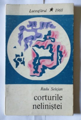 Radu Selejan - Corturile neliniştei (debut, 1968; tiraj 1320 ex.) foto