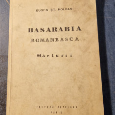 Basarabia romaneasca marturii Eugen St. Holban