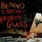 Benno and the Night of Broken Glass