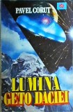 Pavel Corut - Lumina Geto Daciei