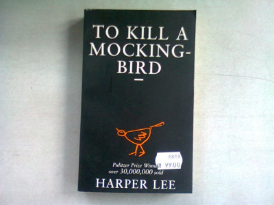 TO KILL A MOCKING-BIRD - HARPER LEE (CARTE IN LIMBA ENGLEZA) foto