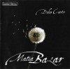 Matia Bazar - Dolce Canto, CD