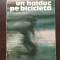 Dan Deșliu (autograf) - Un haiduc pe bicicletă. Contra timp... Marin Niculescu