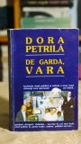 Cumpara ieftin Carte De garda, vara Dora Petrila Editie Colectie 2005 Pagini 347 Stare Buna Literatura Romana