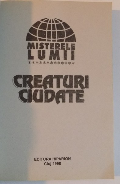 CREATURI CIUDATE , 1998