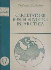 CERCETATORII RUSI SI SOVIETICI IN ARCTICA-M. SIRBU-249802 foto
