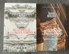 Basarab Nicolescu - De la Isarl&amp;icirc;k la Valea Uimirii (2 vol.) foto