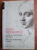 Dan C. Mihailescu - Castelul, biblioteca, puscaria. Trei vămi ale feminității exemplare