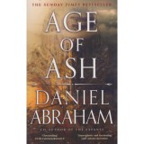 Age of Ash - Daniel Abraham
