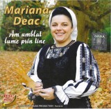Mariana Deac - Am Umblat Lume Prin Tine, CD Album, Ijac Music Production