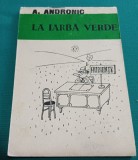 LA IARBĂ VERDE *ANDRONIC *CARICATURI*ASOCIAȚIA ARTIȘTILOR PLASTICI *11