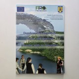 Dunarea fara frontiere: catalogul manifestarilor etno-culturale din regiunea Mehedinti - Bor, Turnu Severin