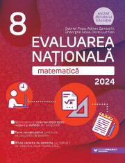 Matematica. Evaluarea Nationala 2024. Clasa a VIII-a - Gheorghe Iurea, Dorel Luchian, Gabriel Popa, Adrian Zanoschi foto