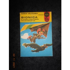 SABIN VALCEANU - BIONICA SI TAINELE FUNCTIONARII ORGANISMELOR VII