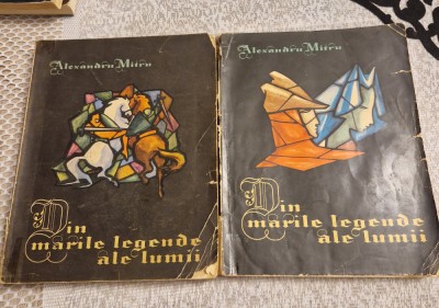 Din legendele lumii 2 volume Al. Mitru foto
