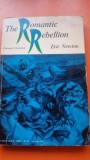 The romantic rebellion - Eric Newton
