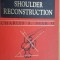 Shoulder reconstruction- Charles S. Neer