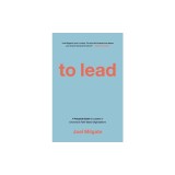 To Lead: A Practical Guide for Leaders in Churches &amp; Faith-Based Organizations