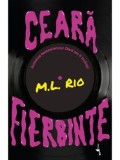 Cumpara ieftin Ceara fierbinte/M.L. Rio