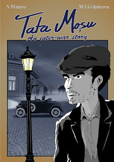 TATA MOŞU An Interwar Story - A. Majuru, M. I. Grajdeanu roman grafic