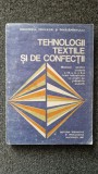 TEHNOLOGII TEXTILE SI DE CONFECTII. Manual pt clasele IX-X profil industrie usoara