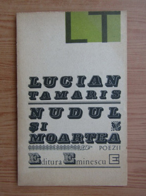 Lucian Tamaris - Nudul si moartea foto