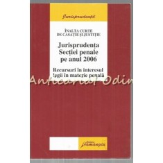 Jurisprudenta Sectiei Penale Pe Anul 2006 - Inalta Curte De Casatie Si Justitie