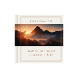 God's Strength for Hard Times
