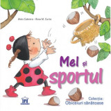 Mel și sportul - Hardcover - Aleix Cabrera, Rosa Maria Curto - Didactica Publishing House