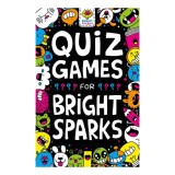 Quiz Games for Bright Sparks Ages 7 to 9