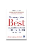 Cumpara ieftin Becoming your Best: Cele 12 principii ale liderilor de succes